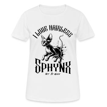 I Love Sphynx Cats Funny  - Women's Breathable T-Shirt - white - Front - AI Model Female 172 dark (172cm)