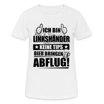 Je suis gaucher, pas de pourboires, apportez de la bière - T-shirt respirant Femme - blanc - Devant - AI Model Female 172 dark (172cm)