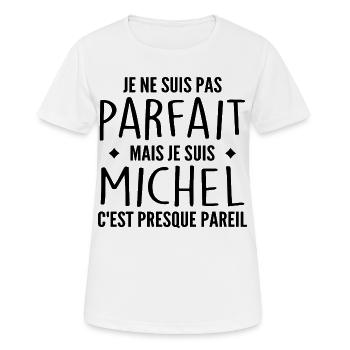 Michel Ein Vorname, eine Haltung Humor Michel - Frauen T-Shirt atmungsaktiv - Weiß - Vorne - AI Model Female 172 dark (172cm)