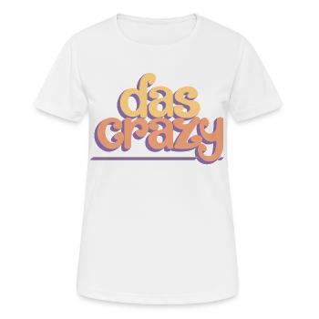 Das crazy - Frauen T-Shirt atmungsaktiv - Weiß - Vorne - AI Model Female 172 dark (172cm)