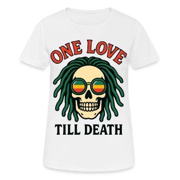 One Love Till Death – Reggae Spirit - T-shirt respirant Femme - blanc - Devant - AI Model Female 172 dark (172cm)