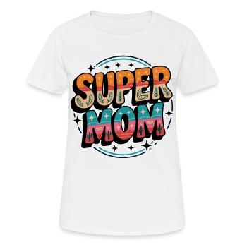 Supermom Super Mama - Frauen T-Shirt atmungsaktiv - Weiß - Vorne - AI Model Female 172 dark (172cm)
