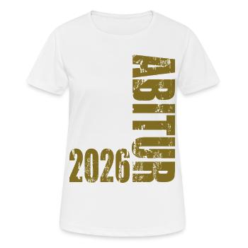 Abitur 2026 - Frauen T-Shirt atmungsaktiv - Weiß - Vorne - AI Model Female 172 dark (172cm)
