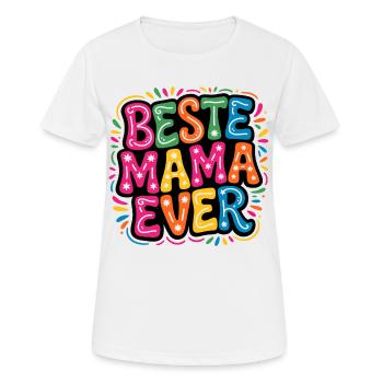 Beste Mama Ever bunte Typo - Frauen T-Shirt atmungsaktiv - Weiß - Vorne - AI Model Female 172 dark (172cm)