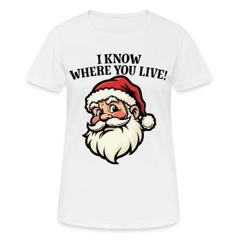 Je sais où tu habites - Père Noël - T-shirt respirant Femme - blanc - Devant - AI Model Female 172 dark (172cm)