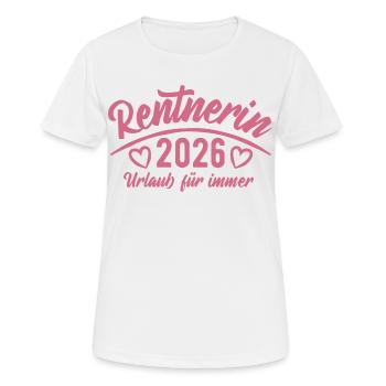 Retraité 2026 | Vacances pour toujours | Pension Pensione - T-shirt respirant Femme - blanc - Devant - AI Model Female 172 dark (172cm)