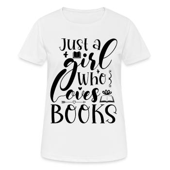 Just a girl who loves books - Women's Breathable T-Shirt - white - Front - AI Model Female 172 dark (172cm)