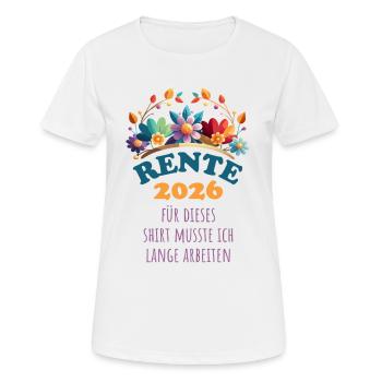 Pension | Pensioner 2026 | Retirement Pension - Women's Breathable T-Shirt - white - Front - AI Model Female 172 dark (172cm)