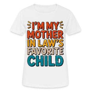 Ich bin das Lieblingskind meiner Schwiegermutter - Frauen T-Shirt atmungsaktiv - Weiß - Vorne - AI Model Female 172 dark (172cm)