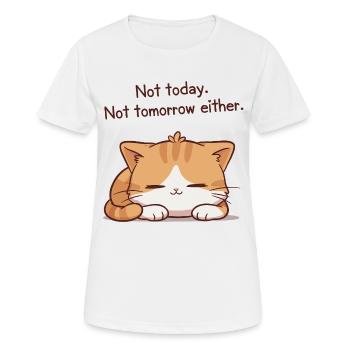 Sleeper kitten Not today Not tomorrow - Women's Breathable T-Shirt - white - Front - AI Model Female 172 dark (172cm)