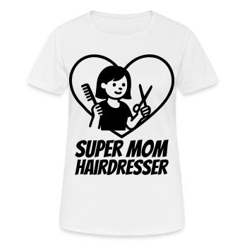 Super Mom Hairdresser – Scissors Heart - Women's Breathable T-Shirt - white - Front - AI Model Female 172 dark (172cm)