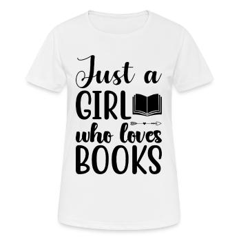 Just a girl who loves books - Women's Breathable T-Shirt - white - Front - AI Model Female 172 dark (172cm)