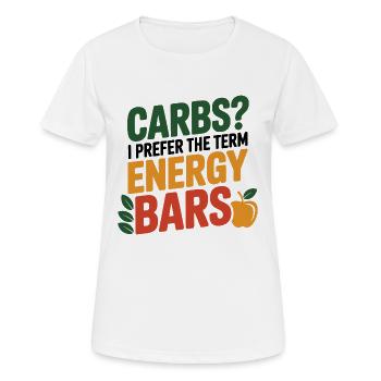 Kohlenhydrate Ich bevorzuge Energieriegel Ernährungsexperte - Frauen T-Shirt atmungsaktiv - Weiß - Vorne - AI Model Female 172 dark (172cm)