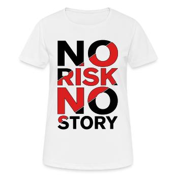 No Risk No Story - Women's Breathable T-Shirt - white - Front - AI Model Female 172 dark (172cm)