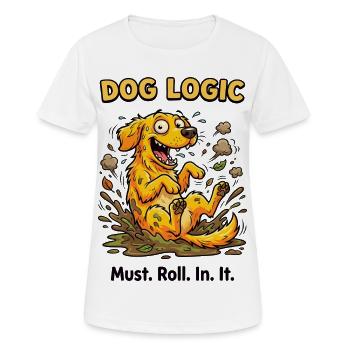 Dog Logic Matsch-Spaß - Frauen T-Shirt atmungsaktiv - Weiß - Vorne - AI Model Female 172 dark (172cm)