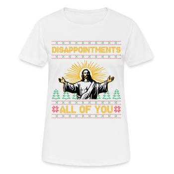 Déceptions à tous, Jésus de Noël - T-shirt respirant Femme - blanc - Devant - AI Model Female 172 dark (172cm)