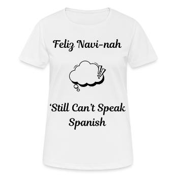 Feliz Navi-Something... I Took French - Women's Breathable T-Shirt - white - Front - AI Model Female 172 dark (172cm)