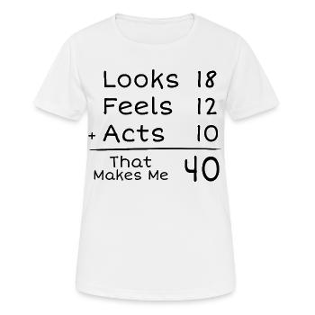 40 Jahre humorvolles Jubiläum | 40. Jubiläum - Frauen T-Shirt atmungsaktiv - Weiß - Vorne - AI Model Female 172 dark (172cm)