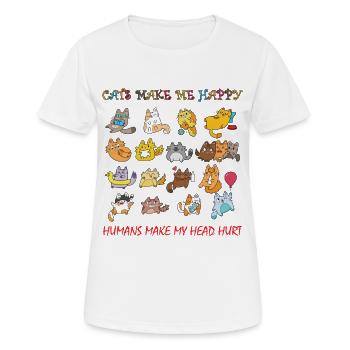 Katzen machen mich glücklich, Menschen machen mir Kopfschmerzen. - Frauen T-Shirt atmungsaktiv - Weiß - Vorne - AI Model Female 172 dark (172cm)