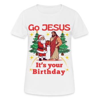 Allez Jésus - C’est ton anniversaire - Weihnacht - Christ - T-shirt respirant Femme - blanc - Devant - AI Model Female 172 dark (172cm)