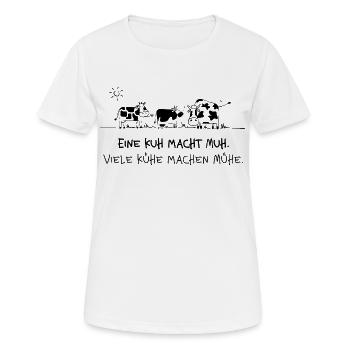 Eine Kuh macht Muh – Viele Kühe machen Mühe Spruch - Frauen T-Shirt atmungsaktiv - Weiß - Vorne - AI Model Female 172 dark (172cm)