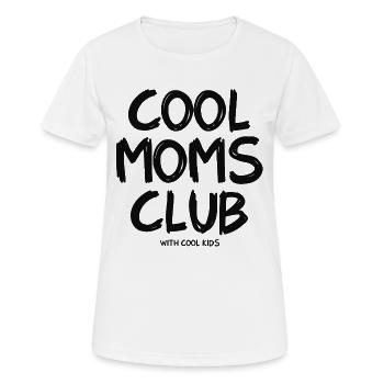 Cool Moms Club with cool Kids - Frauen T-Shirt atmungsaktiv - Weiß - Vorne - AI Model Female 172 dark (172cm)