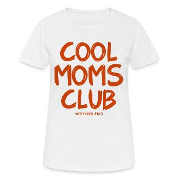 Cool Moms Club with cool Kids - Frauen T-Shirt atmungsaktiv - Weiß - Vorne - AI Model Female 172 dark (172cm)