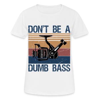 Fishing Don't Be Dumb Bass Fish Dad Funny - Women's Breathable T-Shirt - white - Front - AI Model Female 172 dark (172cm)