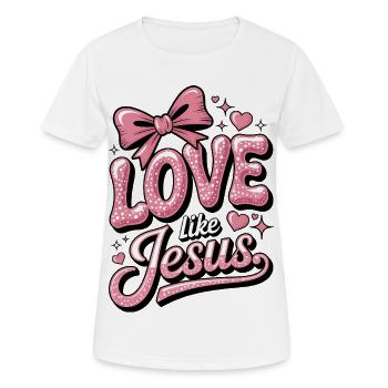 Love Like Jesus - Frauen T-Shirt atmungsaktiv - Weiß - Vorne - AI Model Female 172 dark (172cm)