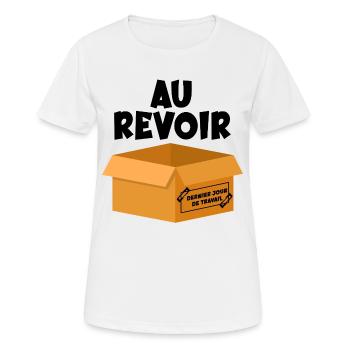 Dernier Jour de Travail - Au Revoir - T-shirt respirant Femme - blanc - Devant - AI Model Female 172 dark (172cm)