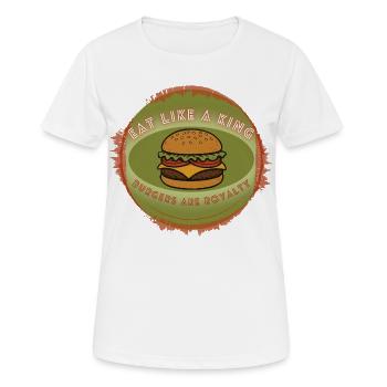 Eat Like a King Burger Royalty T Shirt - Women's Breathable T-Shirt - white - Front - AI Model Female 172 dark (172cm)