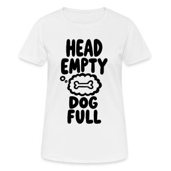 Head Empty Dog Full Hundeliebe - Frauen T-Shirt atmungsaktiv - Weiß - Vorne - AI Model Female 172 dark (172cm)