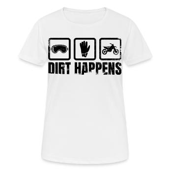 Dreck kommt vor - Frauen T-Shirt atmungsaktiv - Weiß - Vorne - AI Model Female 172 dark (172cm)