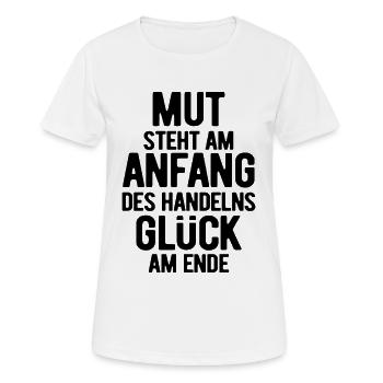 Courage is at the beginning - Motivation - Resolutions - Women's Breathable T-Shirt - white - Front - AI Model Female 172 dark (172cm)