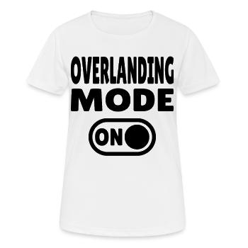 Overlanding Mode ON – Switch to Adventure - Women's Breathable T-Shirt - white - Front - AI Model Female 172 dark (172cm)
