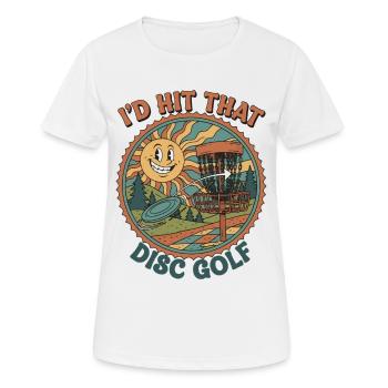 Id Hit That Disc Golf Funny Disc Golfer Flying - Women's Breathable T-Shirt - white - Front - AI Model Female 172 dark (172cm)