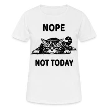 Non, pas aujourd’hui, chat drôle de design apathique - T-shirt respirant Femme - blanc - Devant - AI Model Female 172 dark (172cm)