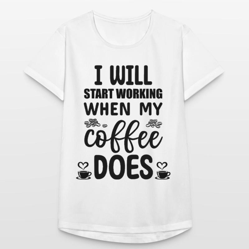 I will start working when my Coffee does Women's Breathable T-Shirt