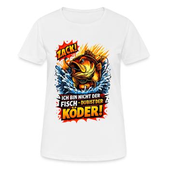 Zack! I'm not the fish bait! - Women's Breathable T-Shirt - white - Front - AI Model Female 172 dark (172cm)