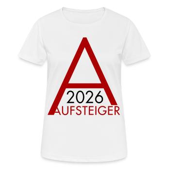Aufsteiger 2026 Aufstieg - Frauen T-Shirt atmungsaktiv - Weiß - Vorne - AI Model Female 172 dark (172cm)