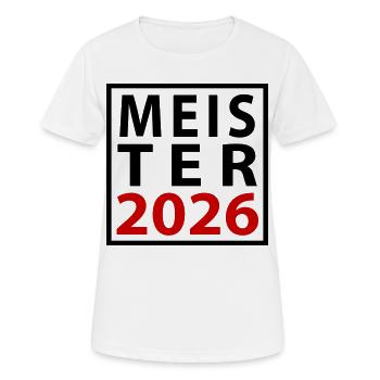 Meister 2026 Meisterschaft - Frauen T-Shirt atmungsaktiv - Weiß - Vorne - AI Model Female 172 dark (172cm)