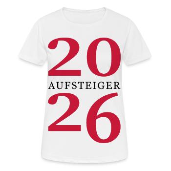 Aufsteiger 2026 Aufstieg - Frauen T-Shirt atmungsaktiv - Weiß - Vorne - AI Model Female 172 dark (172cm)