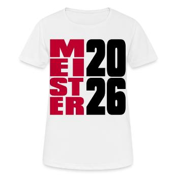 Meister 2026 Meisterschaft - Frauen T-Shirt atmungsaktiv - Weiß - Vorne - AI Model Female 172 dark (172cm)