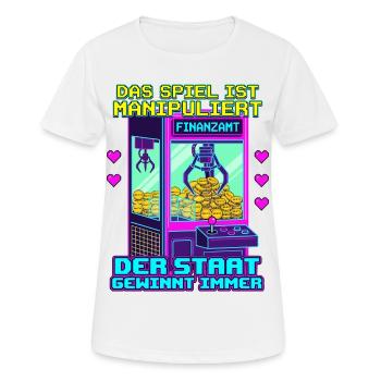 Das Spiel Ist Manipuliert. Greifautomat Finanzamt - Frauen T-Shirt atmungsaktiv - Weiß - Vorne - AI Model Female 172 dark (172cm)