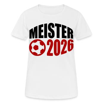 Meister 2026 Meisterschaft - Frauen T-Shirt atmungsaktiv - Weiß - Vorne - AI Model Female 172 dark (172cm)