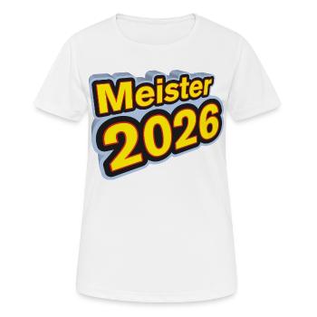 Meister 2026 Meisterschaft - Frauen T-Shirt atmungsaktiv - Weiß - Vorne - AI Model Female 172 dark (172cm)