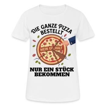 Der Staat Nimmt Das Größte Stück Pizza - Frauen T-Shirt atmungsaktiv - Weiß - Vorne - AI Model Female 172 dark (172cm)