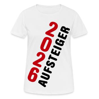 Aufsteiger 2026 Aufstieg - Frauen T-Shirt atmungsaktiv - Weiß - Vorne - AI Model Female 172 dark (172cm)