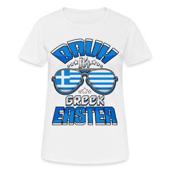 Orthodox Easter Bruh It Is Greek Easter - Women's Breathable T-Shirt - white - Front - AI Model Female 172 dark (172cm)
