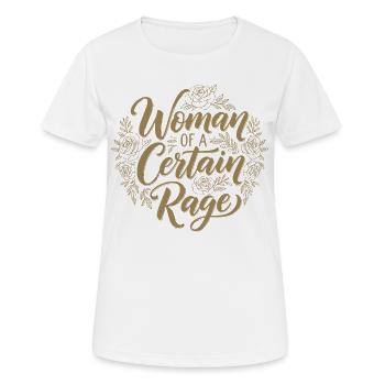 Woman of a Certain Rage for Strong Women Saying - Women's Breathable T-Shirt - white - Front - AI Model Female 172 dark (172cm)